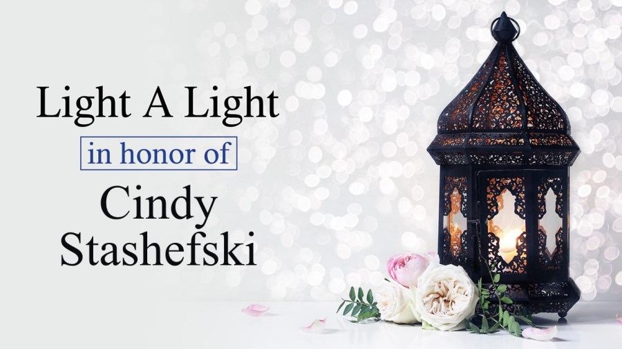 Light a Light in Honor of Cindy Stashefski