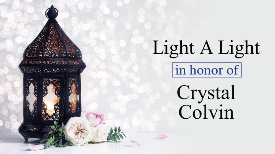 Light a Light in Honor of Crystal Colvin