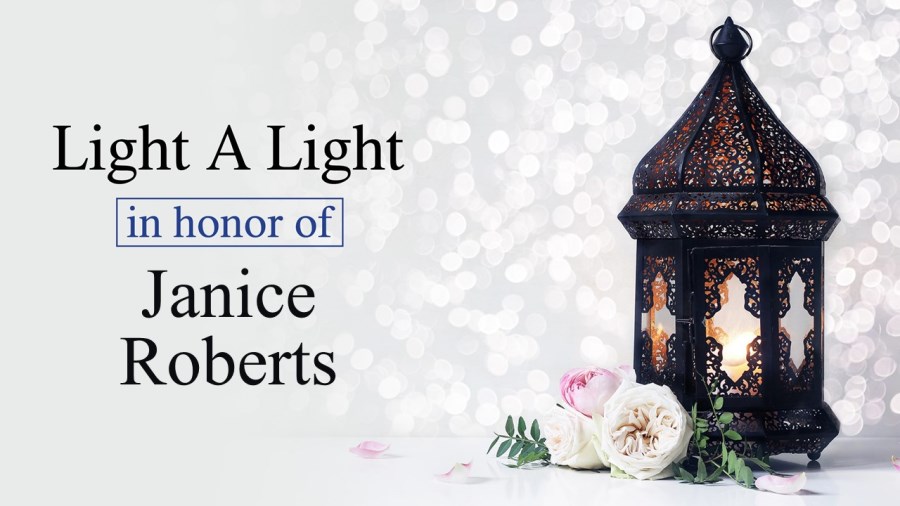 Light a Light in Honor of Janice Roberts