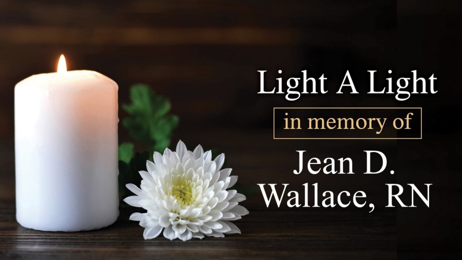 Light a Light in Memory of Jean D. Wallace, RN