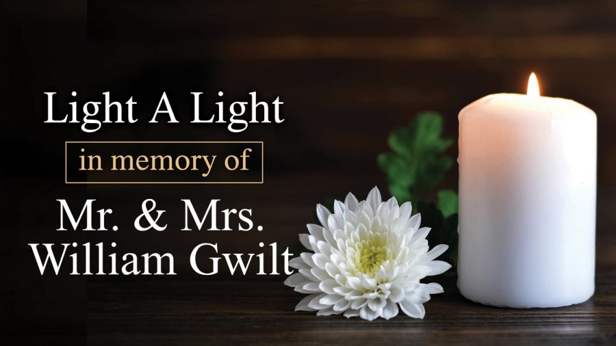 Light a Light in Memory of Mr. & Mrs. William Gwilt