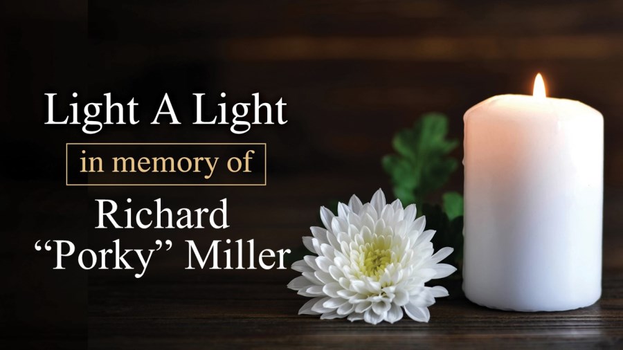 Light a Light in Memory of Richard Porkey Miller